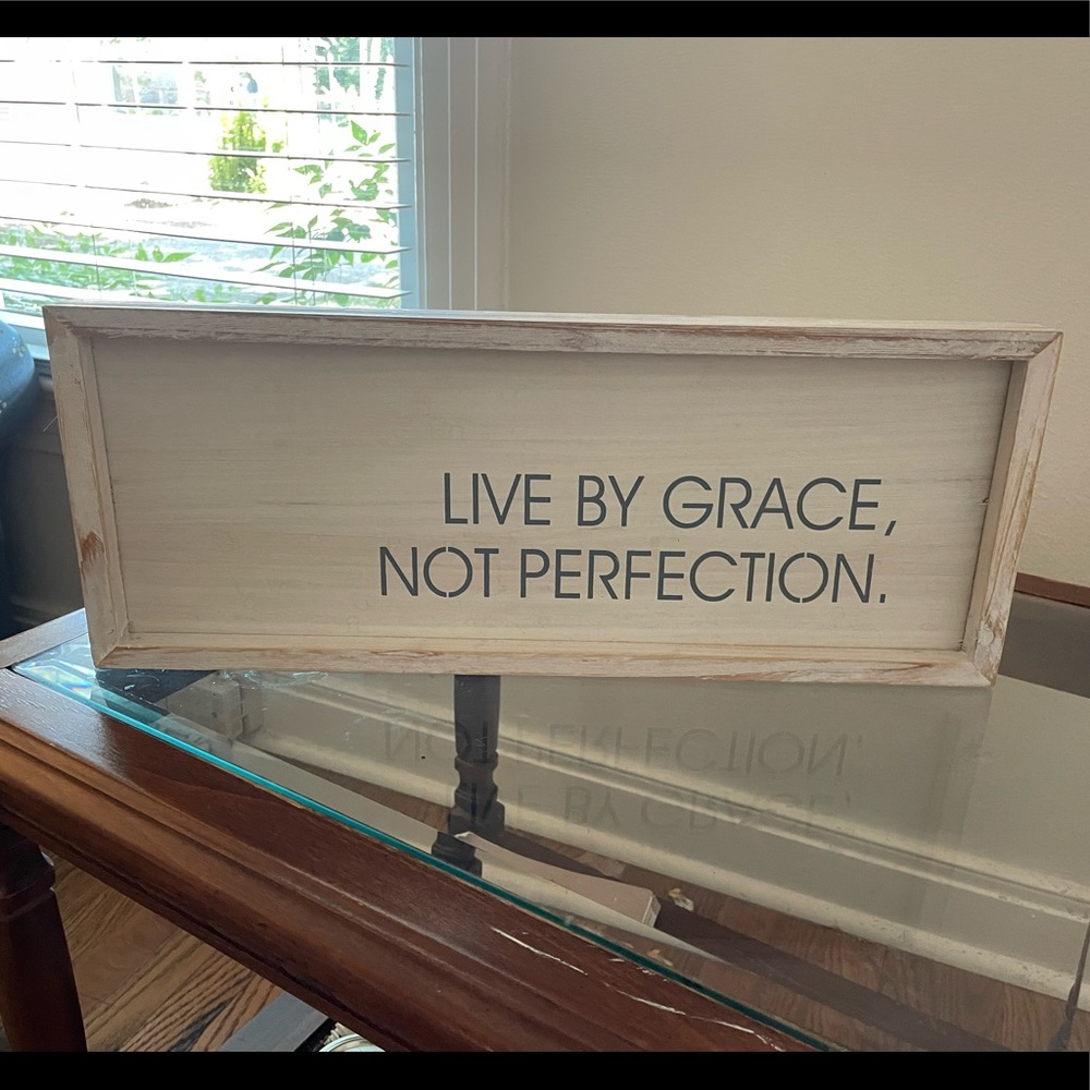 Live by grace not perfection wall sign